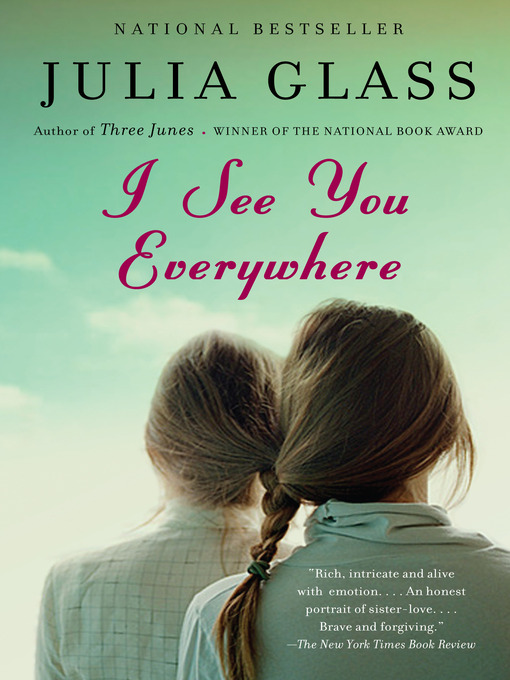Title details for I See You Everywhere by Julia Glass - Available